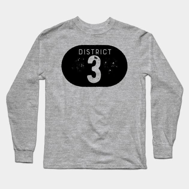 District 3 Long Sleeve T-Shirt by OHYes